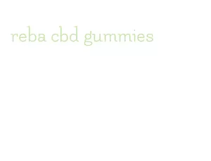 reba cbd gummies