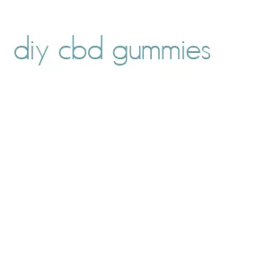 diy cbd gummies
