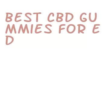 best cbd gummies for ed