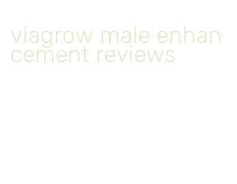 viagrow male enhancement reviews