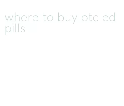 where to buy otc ed pills