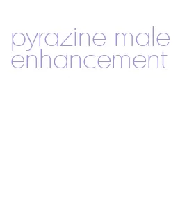 pyrazine male enhancement