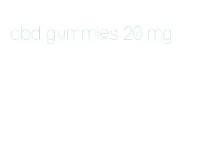 cbd gummies 20 mg