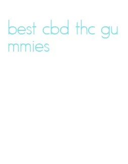 best cbd thc gummies