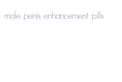 male penis enhancement pills