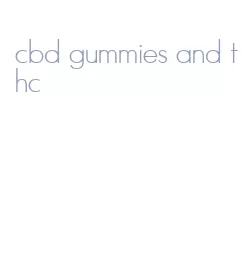 cbd gummies and thc