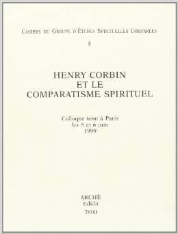 Henry Corbin et le comparatisme spirituel