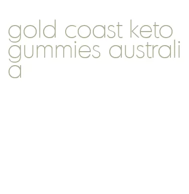 gold coast keto gummies australia