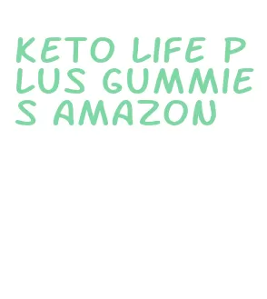 keto life plus gummies amazon