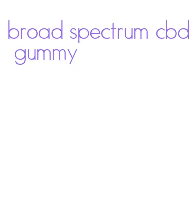 broad spectrum cbd gummy