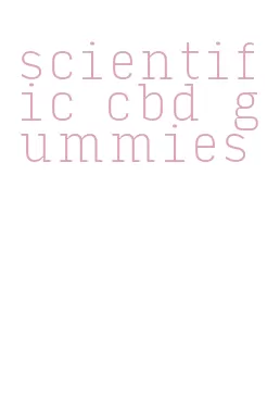scientific cbd gummies