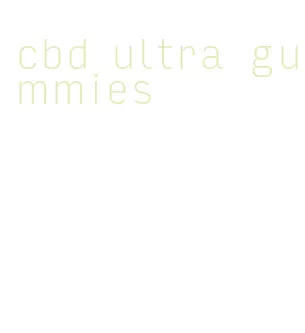cbd ultra gummies