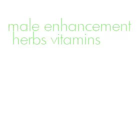 male enhancement herbs vitamins