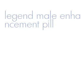 legend male enhancement pill