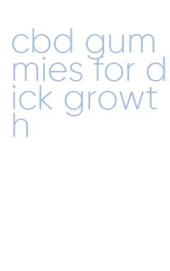cbd gummies for dick growth