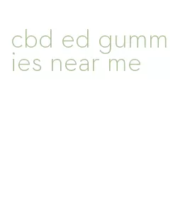 cbd ed gummies near me