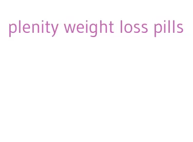 plenity weight loss pills