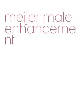 meijer male enhancement