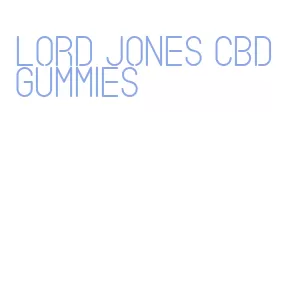 lord jones cbd gummies
