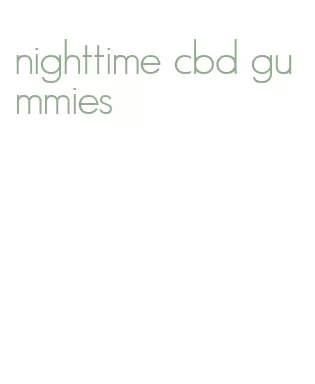 nighttime cbd gummies