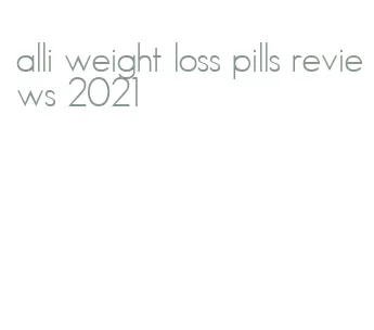 alli weight loss pills reviews 2021