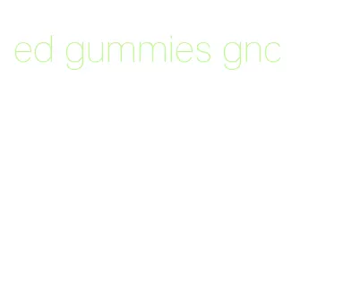 ed gummies gnc