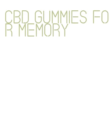 cbd gummies for memory
