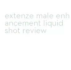 extenze male enhancement liquid shot review