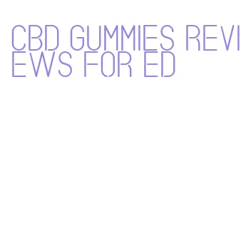 cbd gummies reviews for ed
