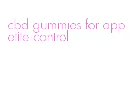 cbd gummies for appetite control