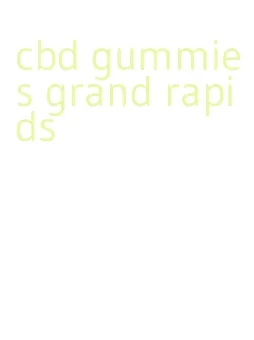 cbd gummies grand rapids