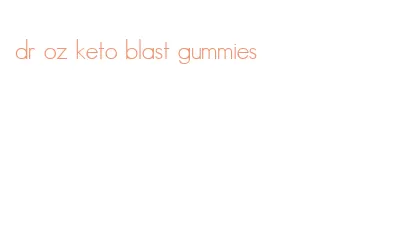 dr oz keto blast gummies